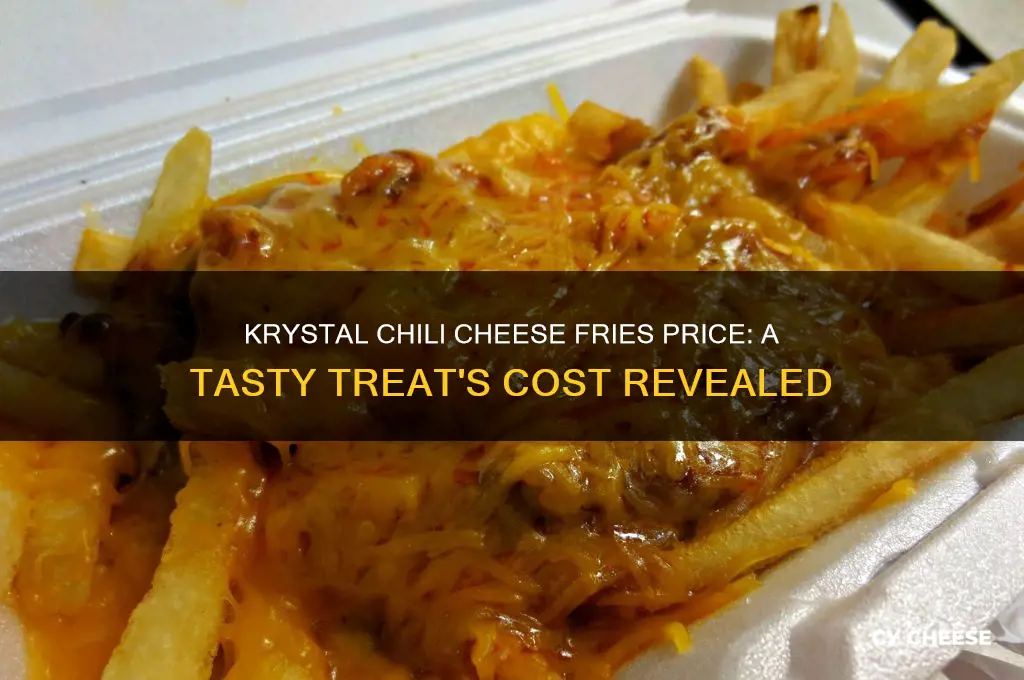 how much is krystal chili cheese fries
