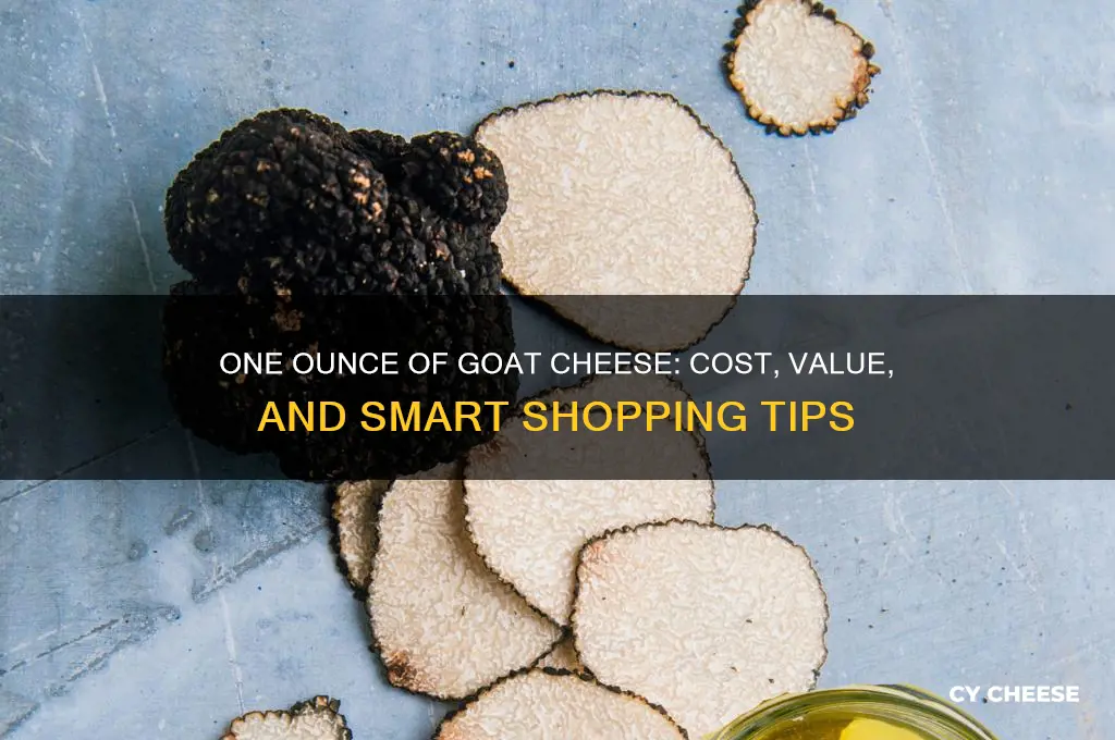 how much is one ounce of goat cheese