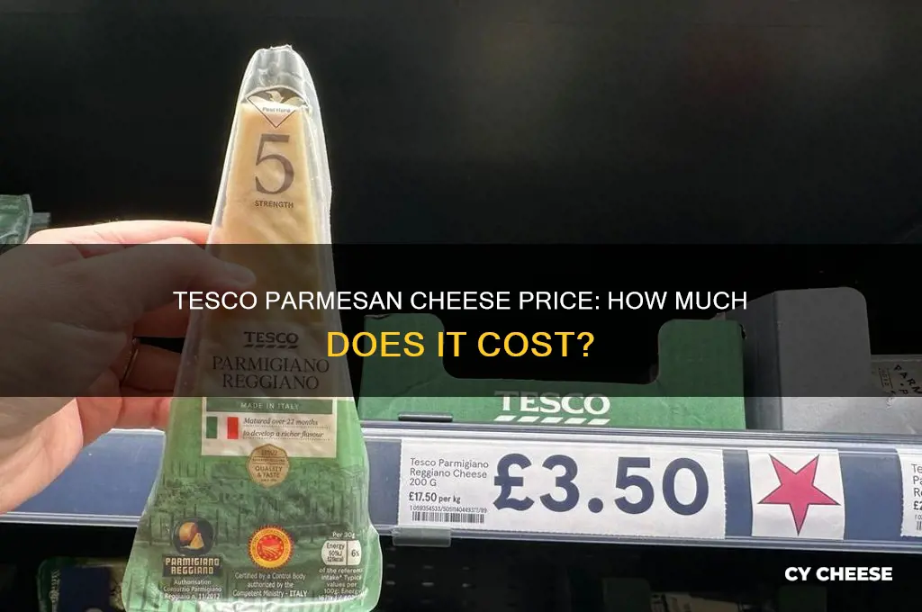 how much is parmesan cheese in tesco