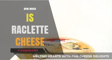 Discover the Cost of Raclette Cheese: A Price Guide