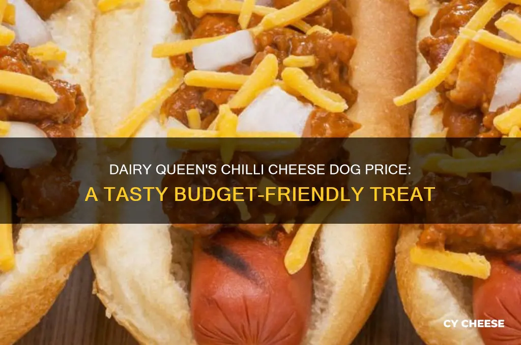 how much is the chilli cheese dog at dairy queen