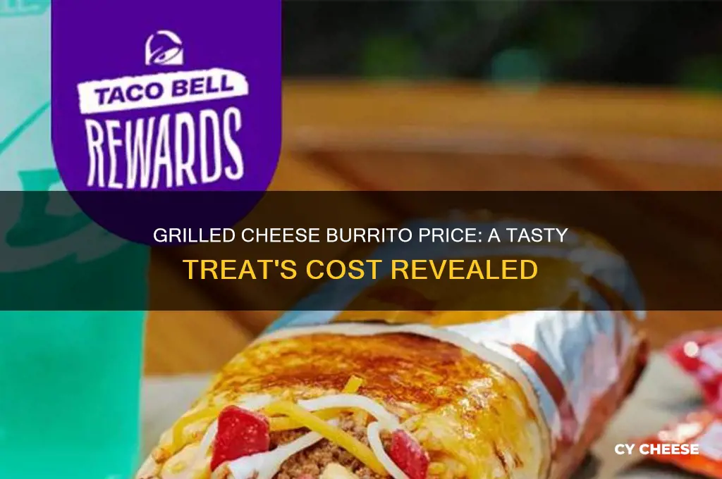 how much is the grilled cheese burrito