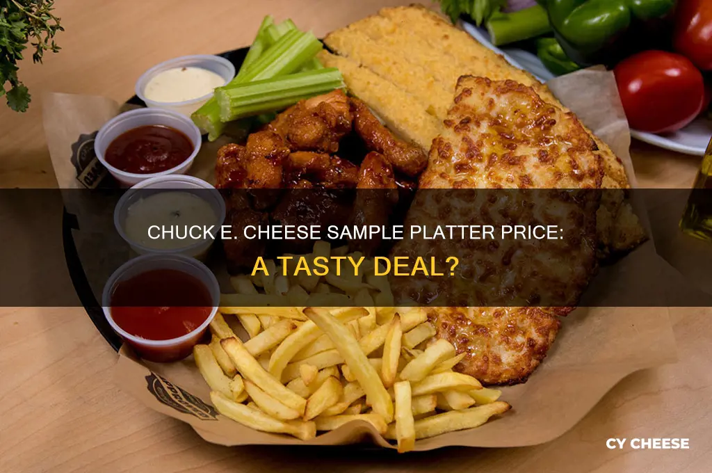 how much is the sample platter from chuckee cheese