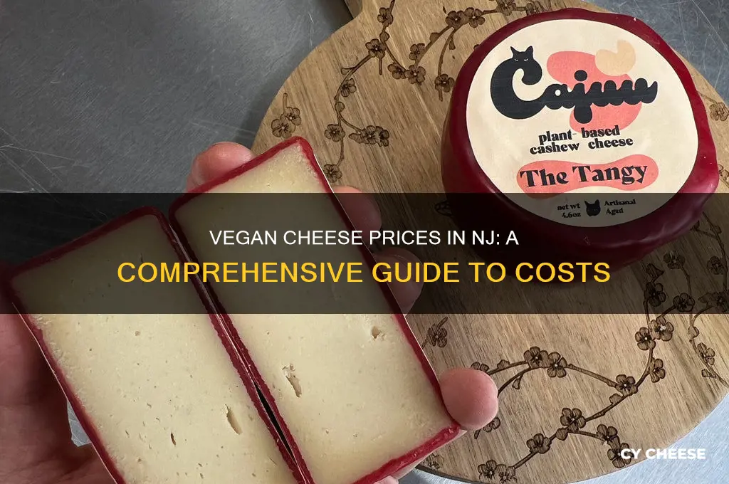 how much is vegan cheese nj