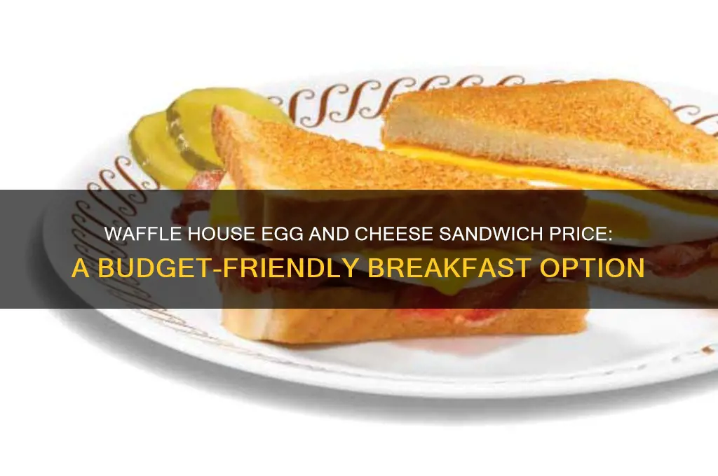 how much is waffle house egg and cheese sandwich