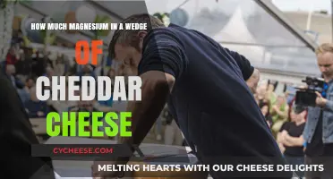 Cheddar Cheese Magnesium Content: How Much is in a Wedge?