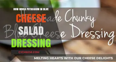 Potassium Content in Blue Cheese Salad Dressing: A Nutritional Breakdown