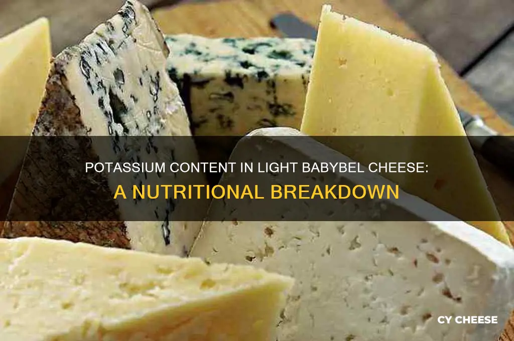 how much potassium is in light baby babybel cheese