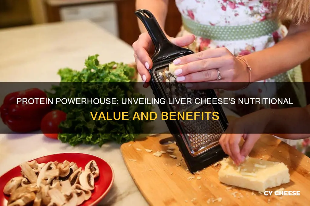 how much protein in liver cheese