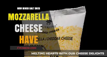 Mozzarella Cheese Salt Content: Uncovering the Sodium Levels in Your Favorite Cheese