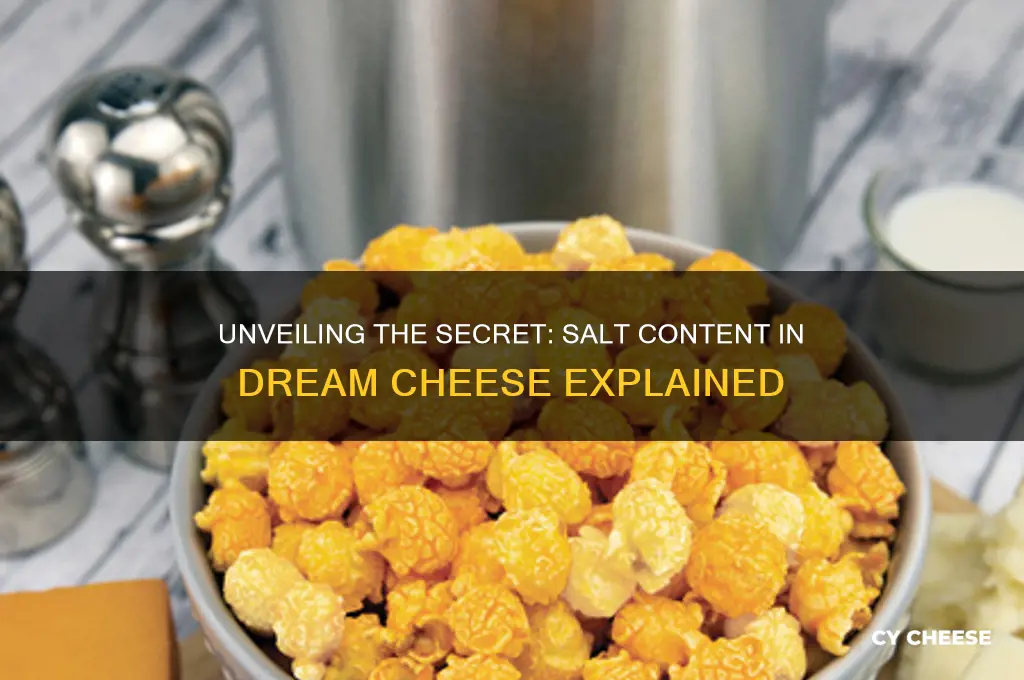 how much salt in dream cheese