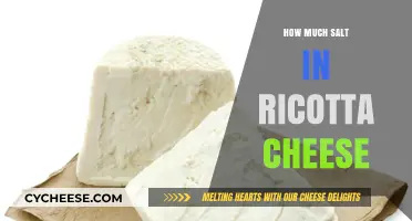 Discover the Surprising Salt Content in Ricotta Cheese