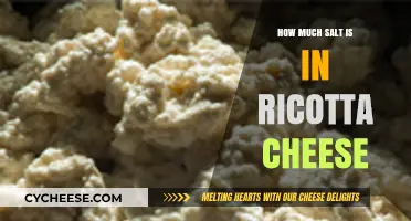 Ricotta Cheese Salt Content: What You Need to Know
