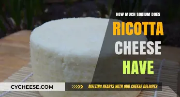 Ricotta Cheese Sodium Content: A Nutritional Breakdown and Health Insights