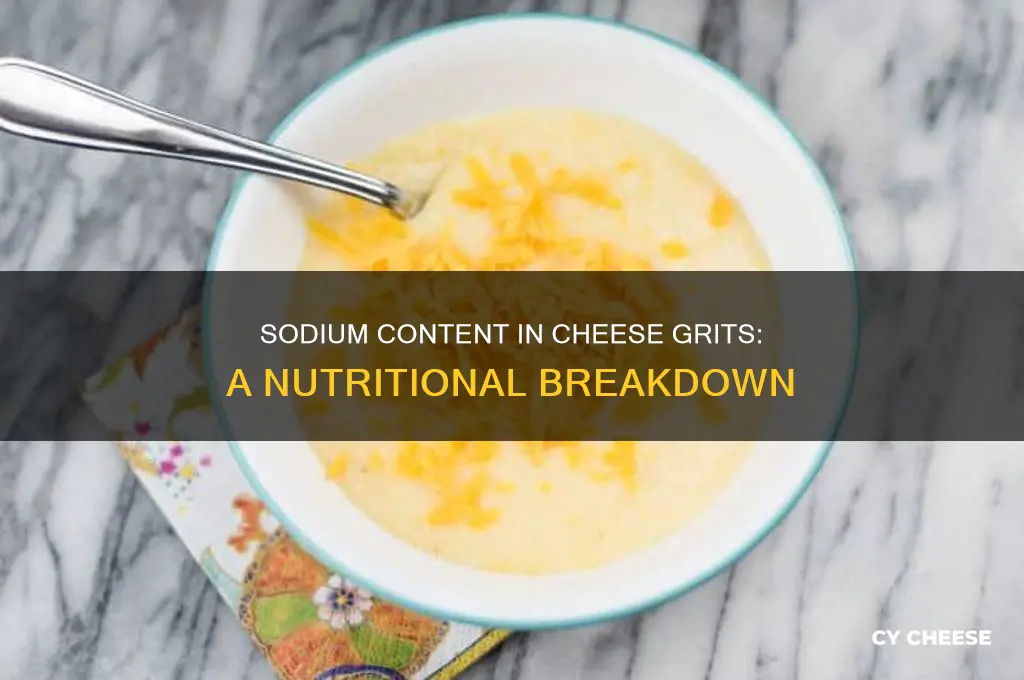 how much sodium in cheese grits