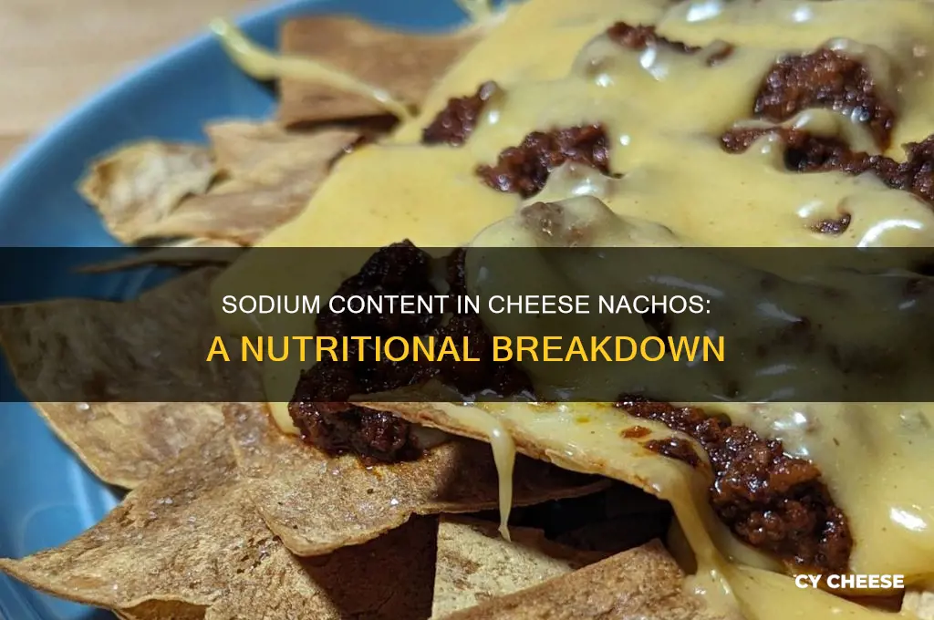 how much sodium in cheese nachos