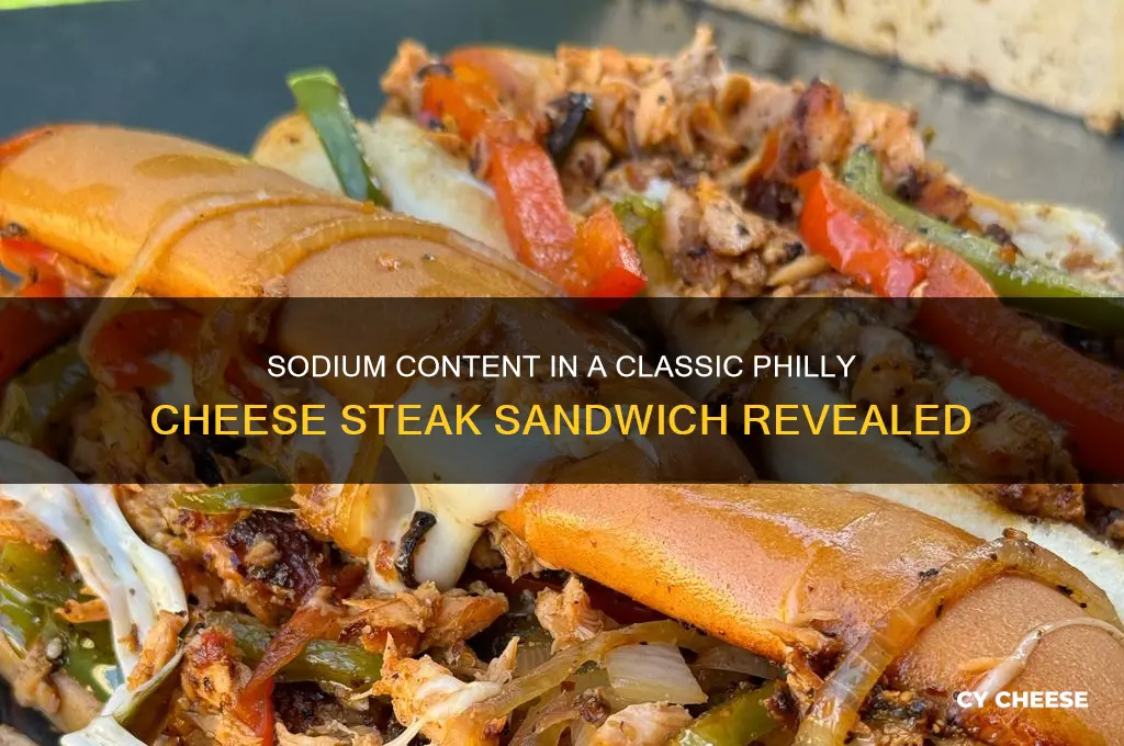 how much sodium is in a philly cheese steak sandwich