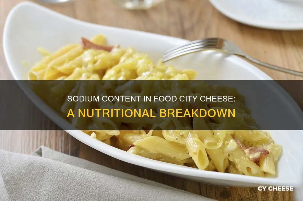 how much sodium is in food city cheese