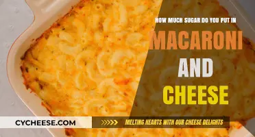 Perfectly Sweet or Savory: How Much Sugar in Mac and Cheese?
