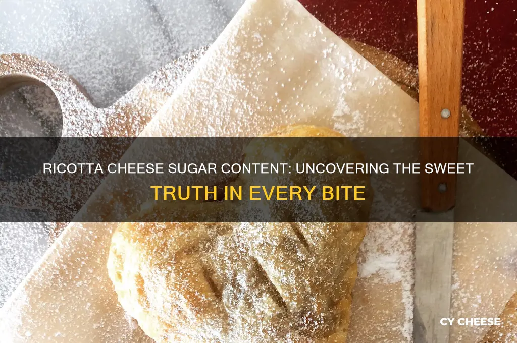 how much sugar does ricotta cheese have