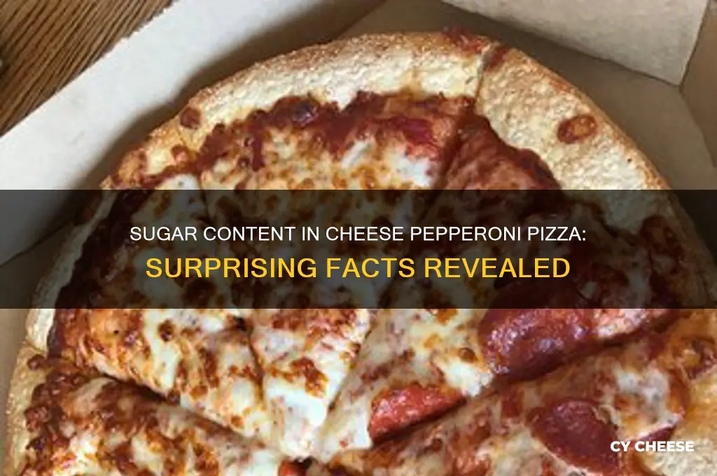 how much sugar in a piece of cheese pepperoni pizza