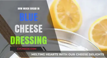 Sugar Content in Blue Cheese Dressing: A Surprising Revelation
