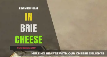 Brie Cheese Sugar Content: Uncovering the Sweet Truth in Every Bite
