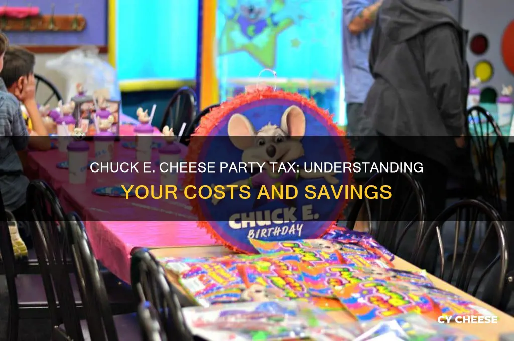 how much tax is on chuck e cheese party