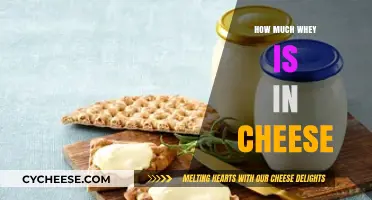 Understanding Whey Content in Cheese: A Comprehensive Guide