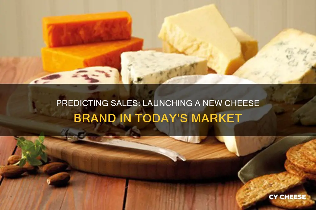 how much would a new cheese brand sell