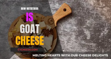 Goat Cheese: Unlocking the Nutritional Secrets of a Cheesy Delight