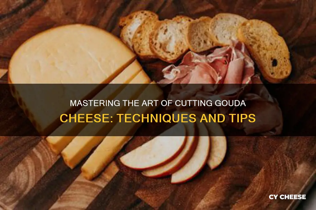 how people cut gouda cheese