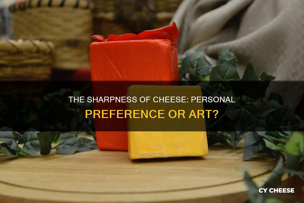 how sharp do you like your cheese