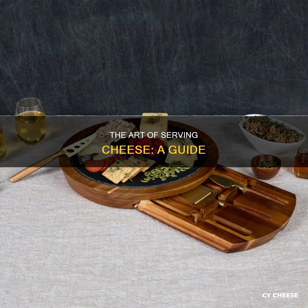 how should cheese be served