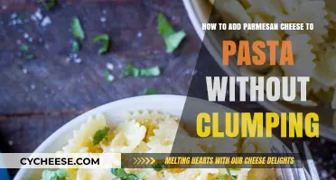 Avoiding Clumps: Adding Parmesan Cheese to Pasta