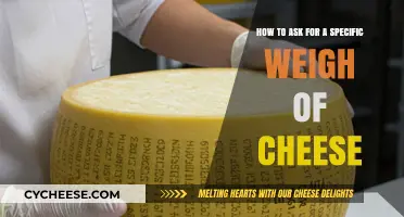 Mastering the Art of Requesting Your Perfect Cheese Weight