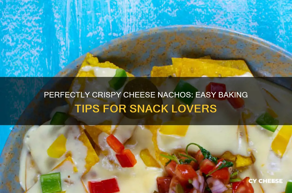 how to bake cheese nachos