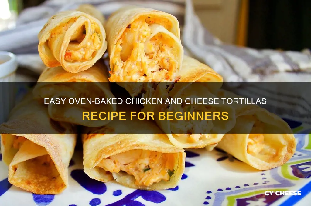 how to bake chicken and cheese tortillas in oven