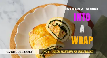 Easy Cottage Cheese Wrap Recipe: Healthy Baking Tips & Tricks