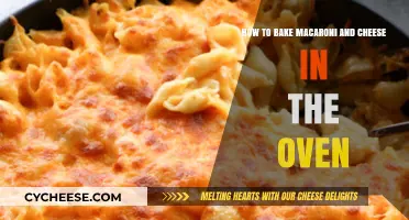 Mac and Cheese: Baking to Perfection