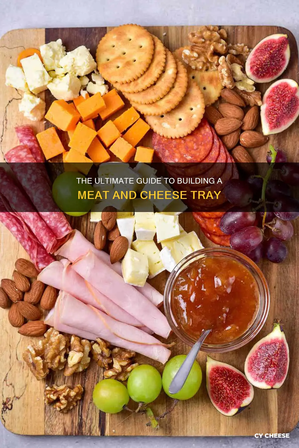 how to build the best cheese and meat trey