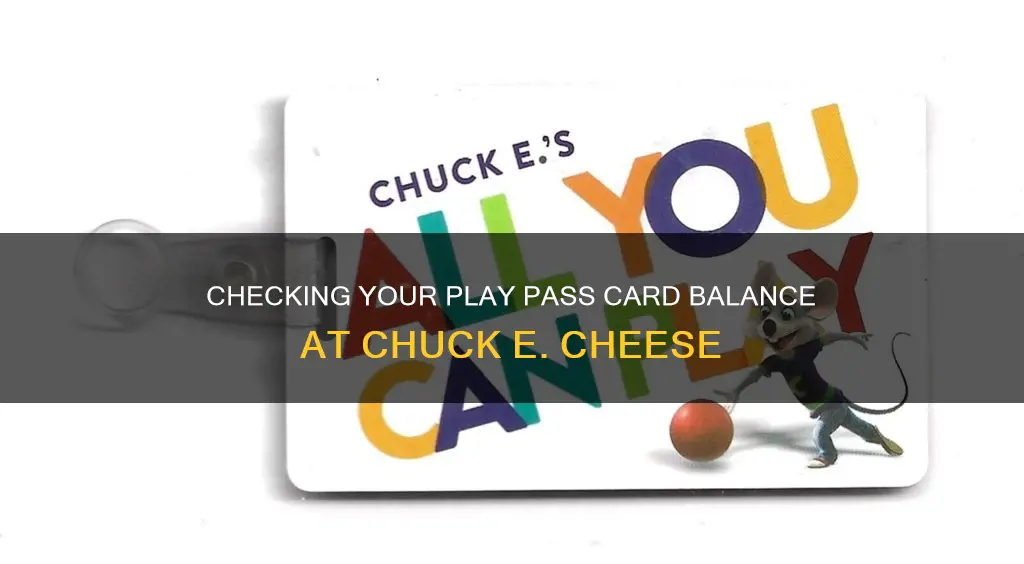 how to check chuck e cheese play pass card balance