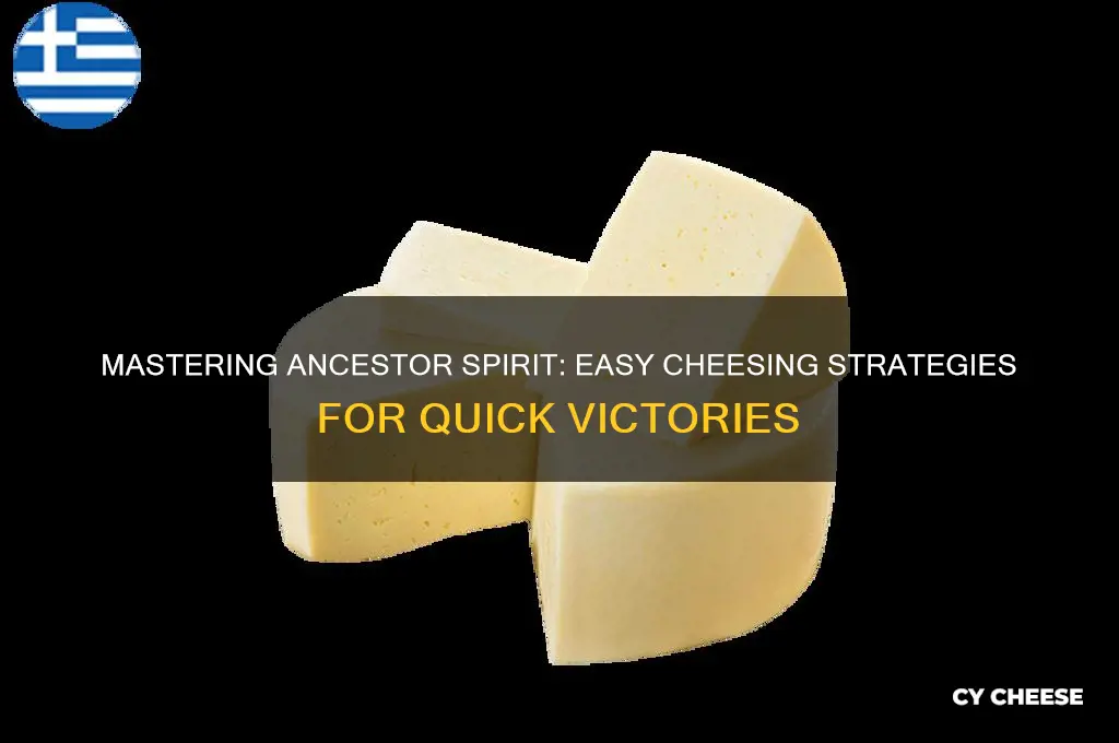 how to cheese ancestor spirit