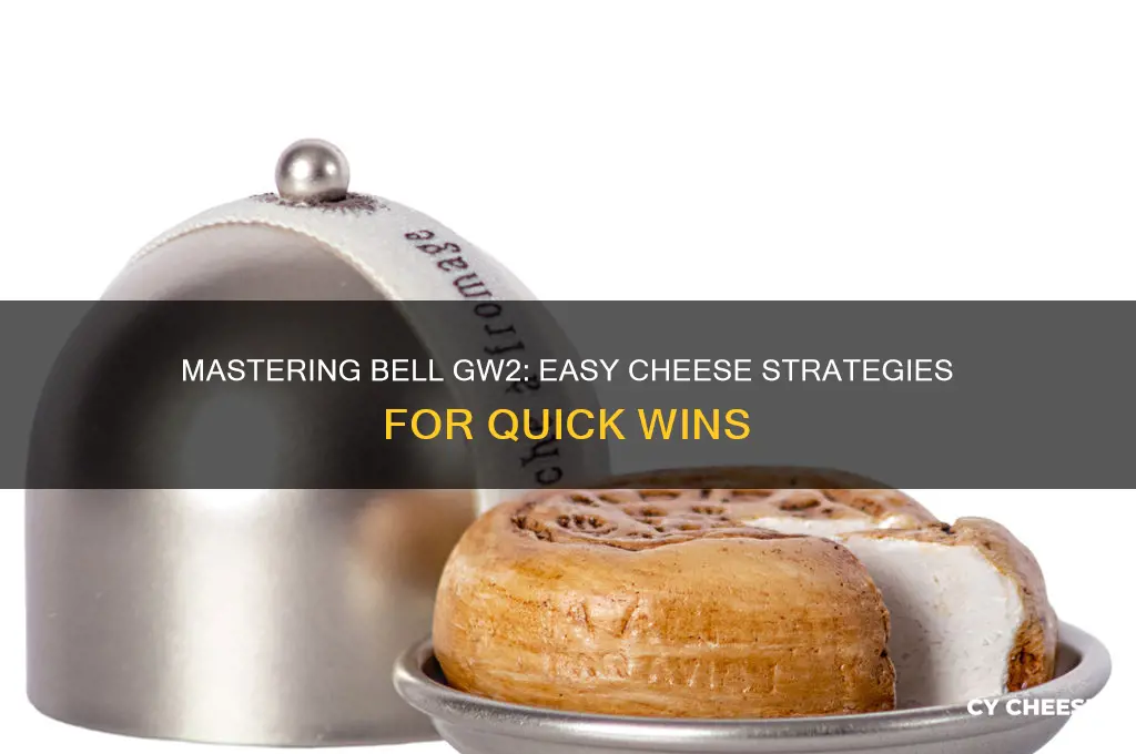 how to cheese bell gw2