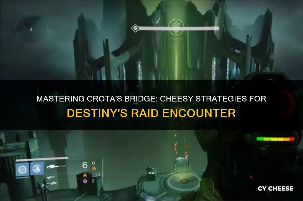 how to cheese crota bridge