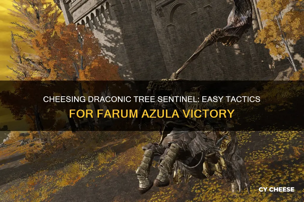 how to cheese draconic tree sentinel in farum azula