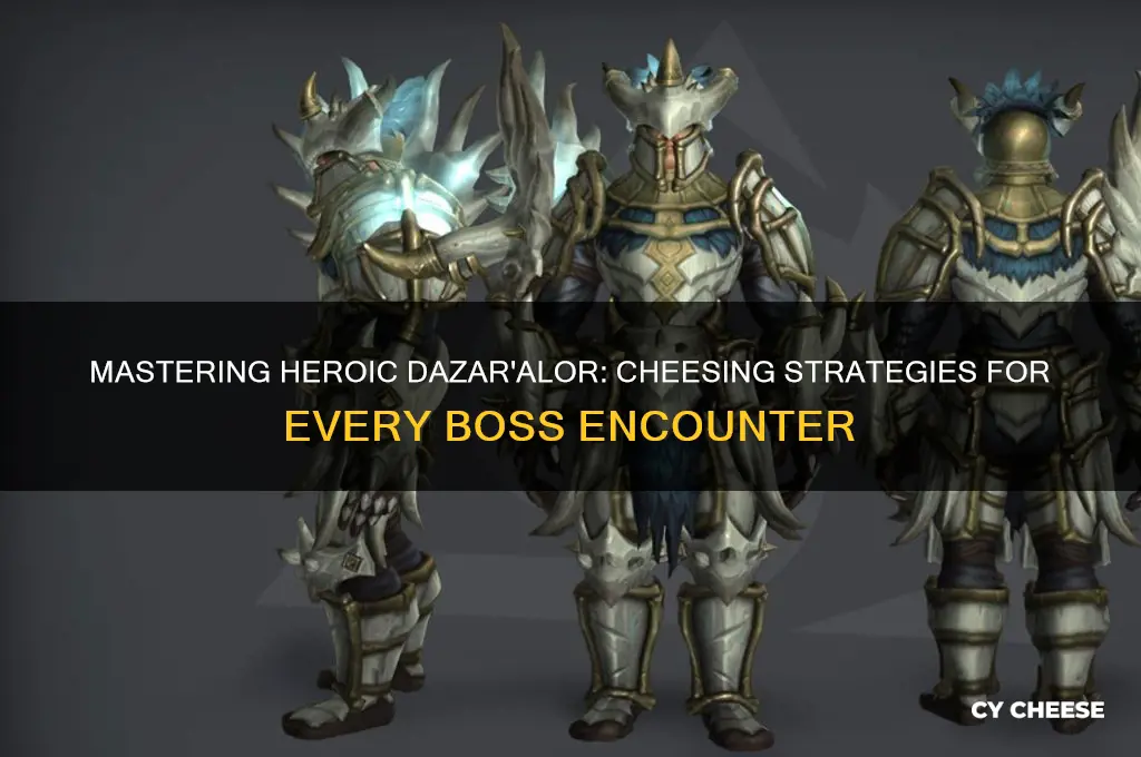 how to cheese each heroic boss in battlenof dazaralor