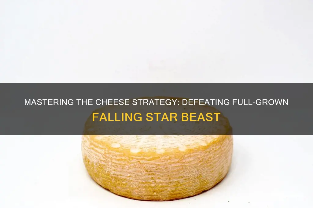 how to cheese full grown falling star beast