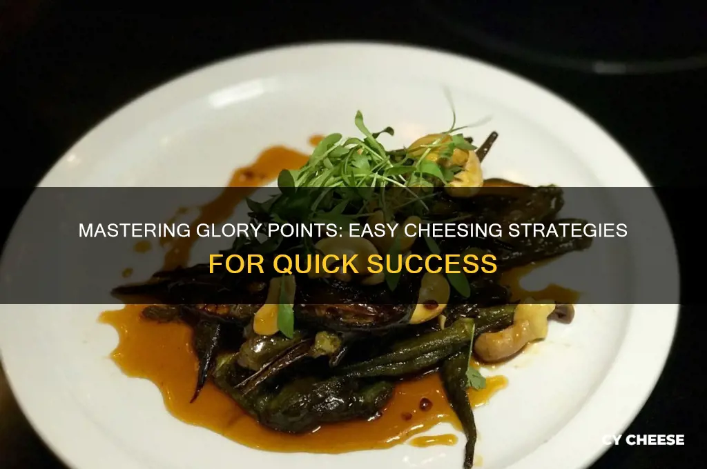 how to cheese glory points