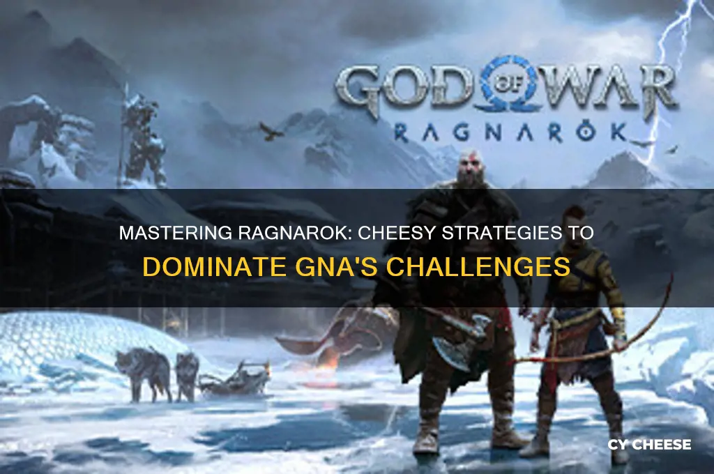 how to cheese gna ragnarok